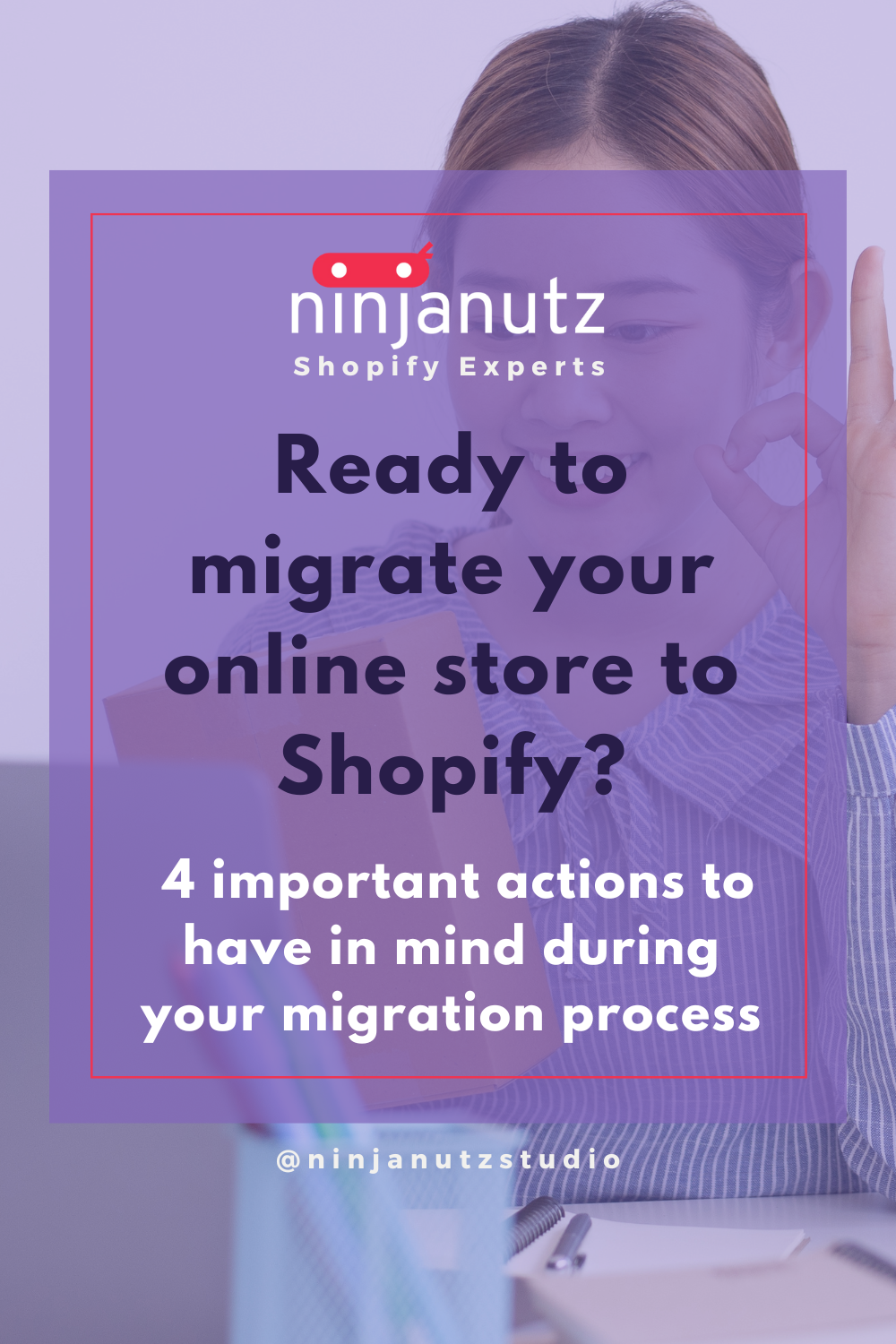 Ready-to-migrate-your-online-store-to-Shopify-4-important-actions-to-have-in-mind-during-your-migration-process NinjaNutz Digital ®