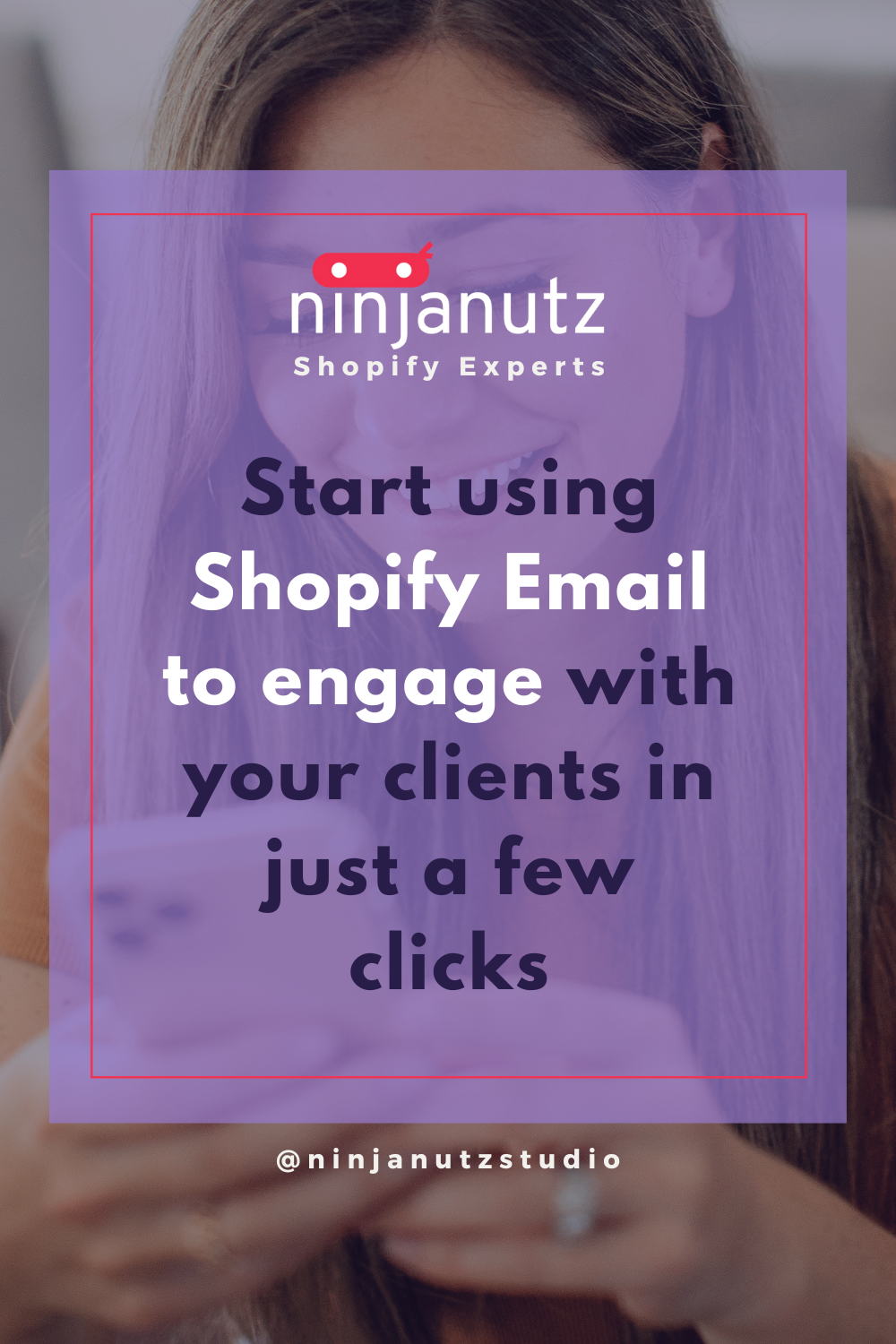 Start-using-Shopify-email-to-engage-with-your-clients-in-just-a-few-clicks NinjaNutz Digital ®