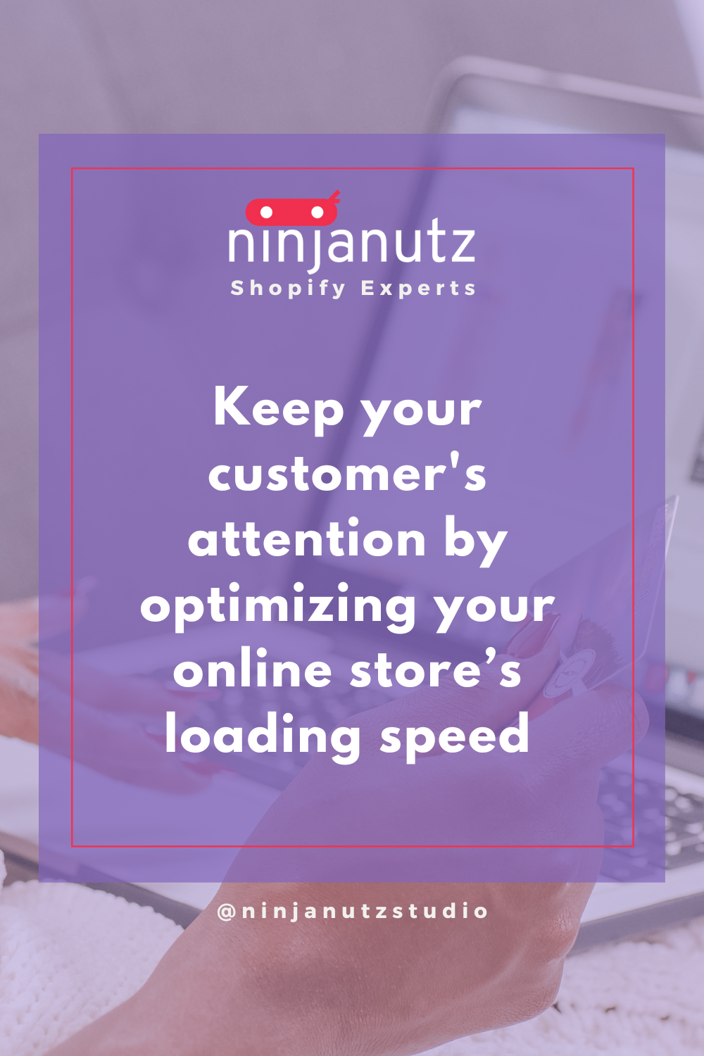 Keep-your-customer-s-attention-by-optimizing-your-online-store-s-loading-speed NinjaNutz Digital ®