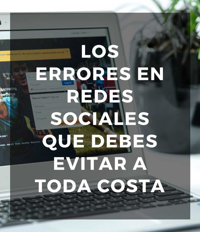 Los errores en redes sociales que debes evitar a toda costa, pues afectan tu marca personal NinjaNutz®