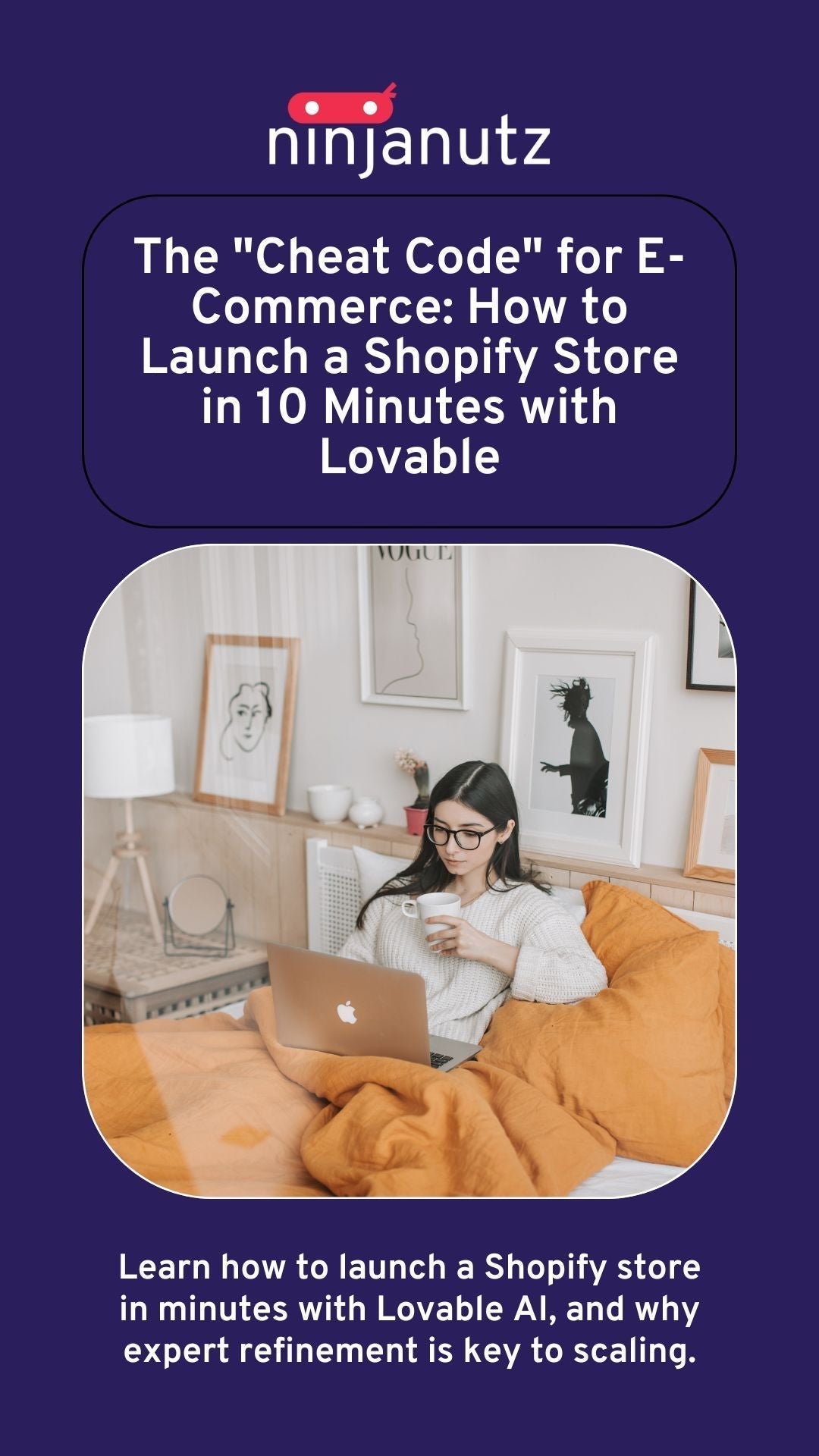 The-Cheat-Code-for-E-Commerce-How-to-Launch-a-Shopify-Store-in-10-Minutes-with-Lovable NinjaNutz Digital ®