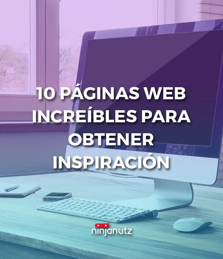 10 Páginas Web Increíbles Para Obtener Inspiración NinjaNutz®