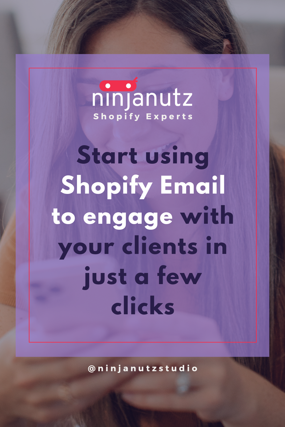 Start using Shopify email to engage with your clients in just a few clicks NinjaNutz®