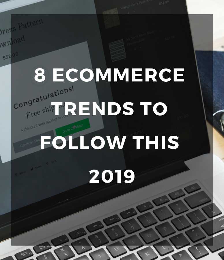 8 Ecommerce trends to follow this 2019 NinjaNutz®