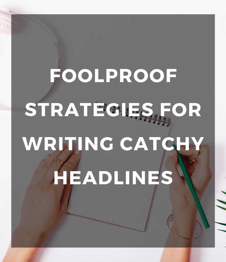 Foolproof strategies for writing catchy headlines NinjaNutz®