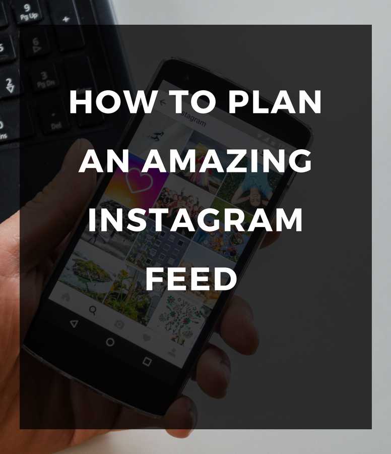 How to plan an amazing Instagram feed NinjaNutz®