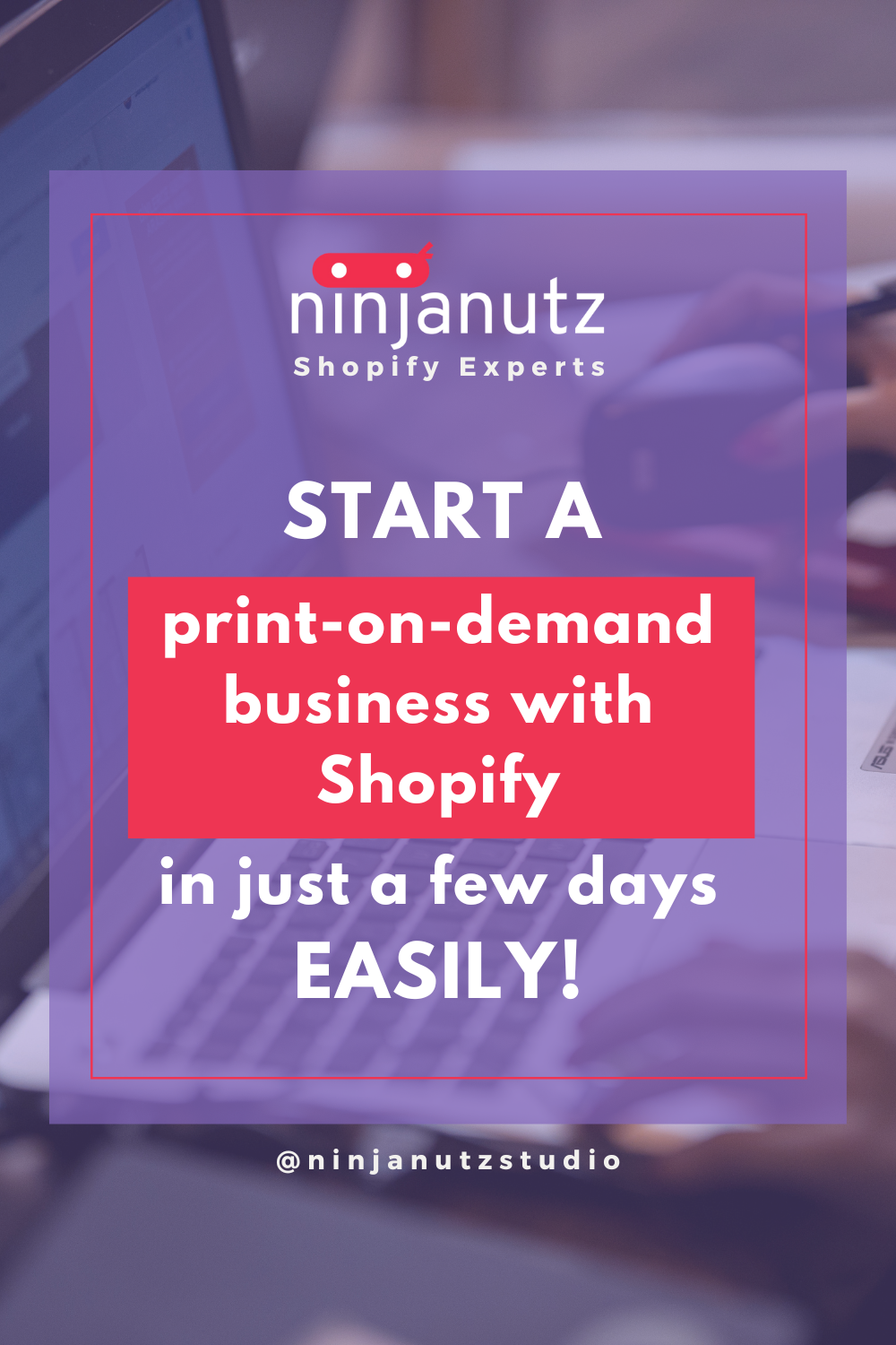 Start a print-on-demand business with Shopify in just a few days easily! NinjaNutz®