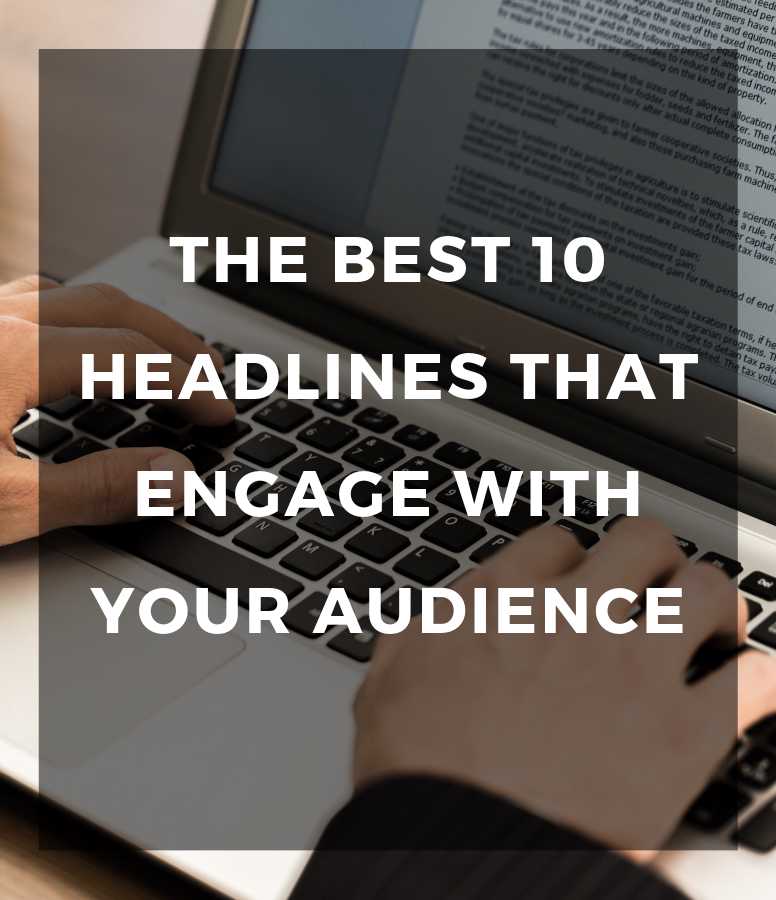 The best 10 headlines that engage with your audience NinjaNutz®