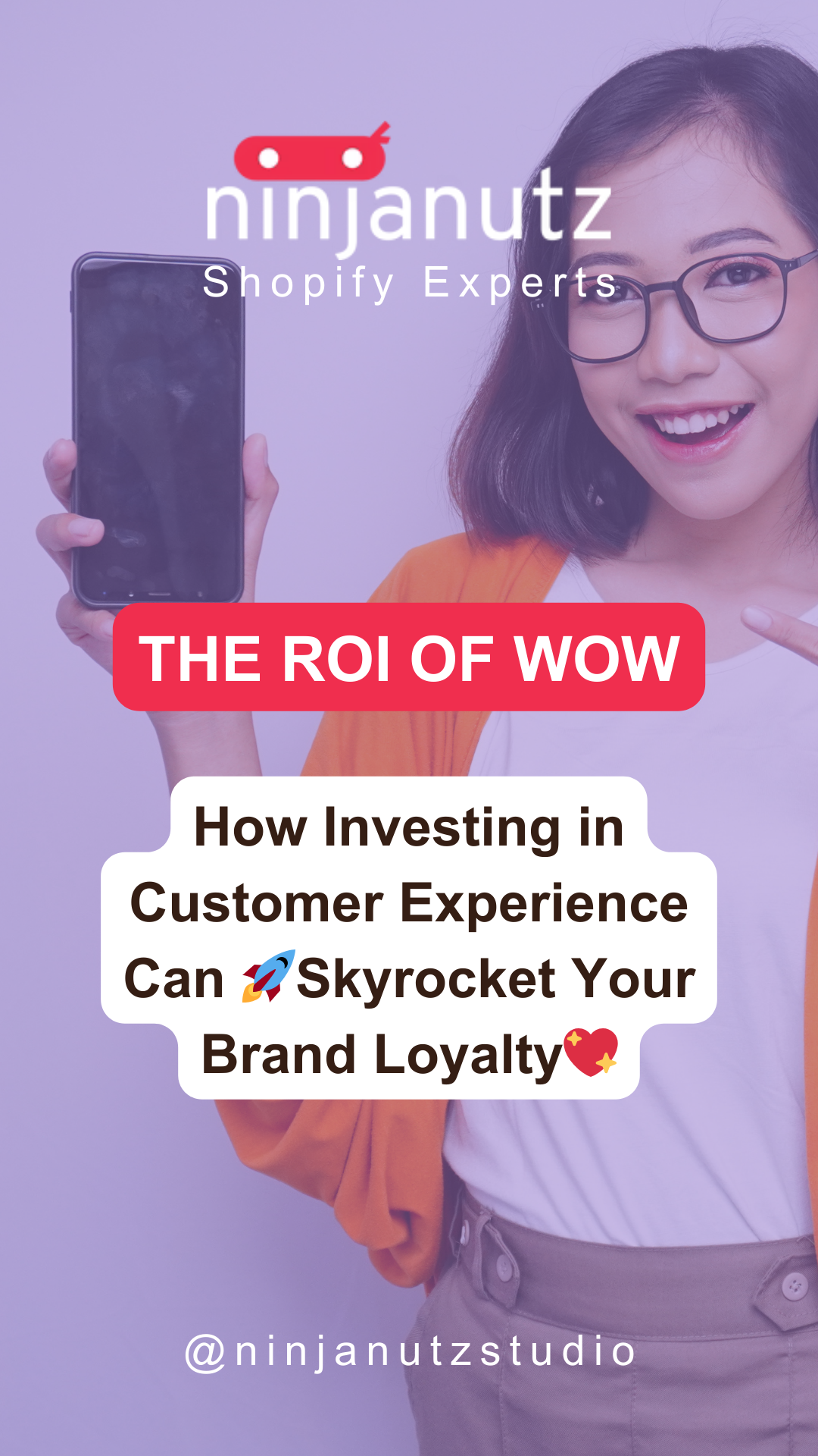 The-ROI-of-WOW-How-Investing-in-Customer-Experience-Can-Skyrocket-Your-Brand-Loyalty NinjaNutz®