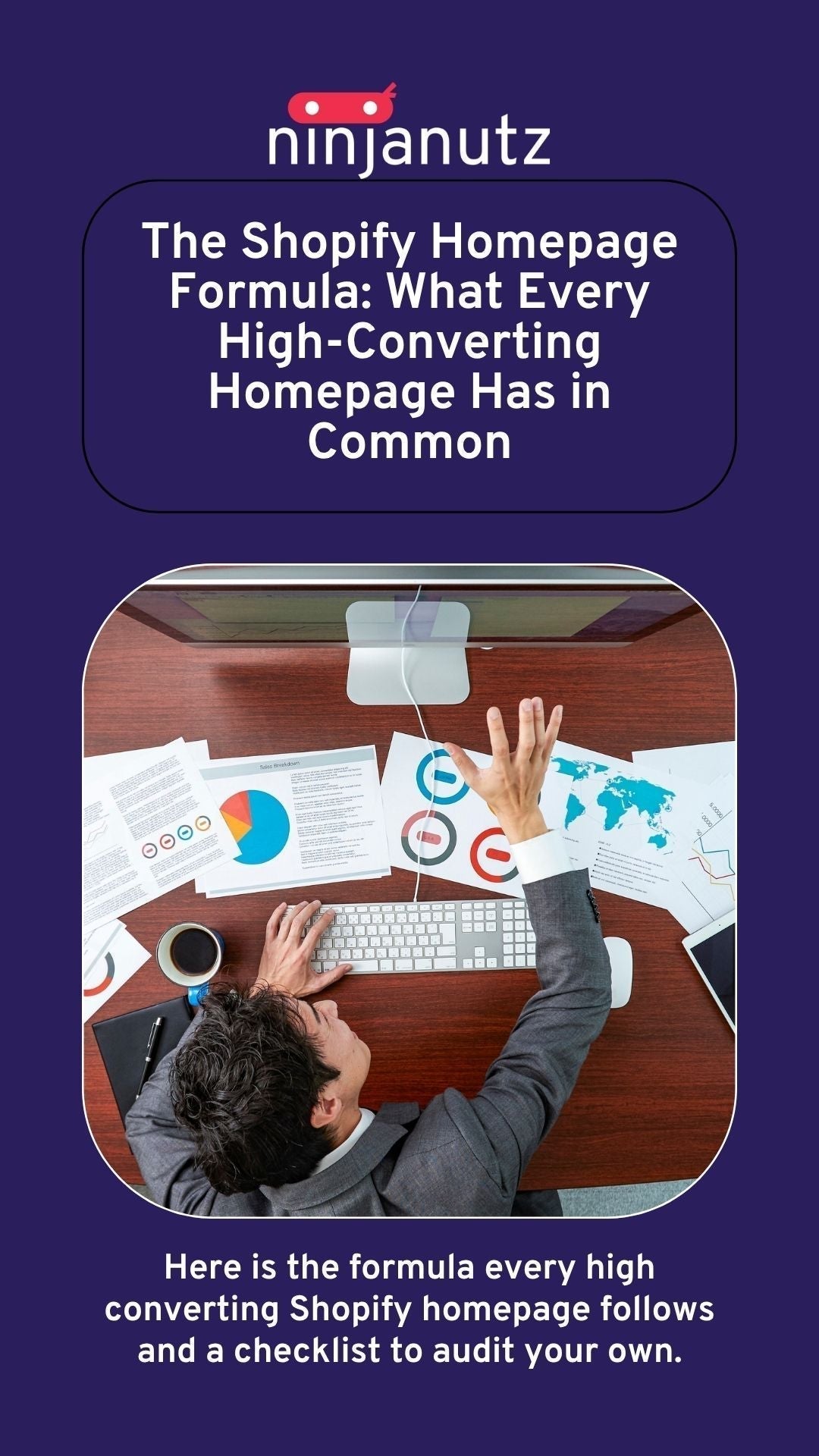 The Shopify Homepage Formula: What Every High-Converting Homepage Has in Common NinjaNutz Digital ®